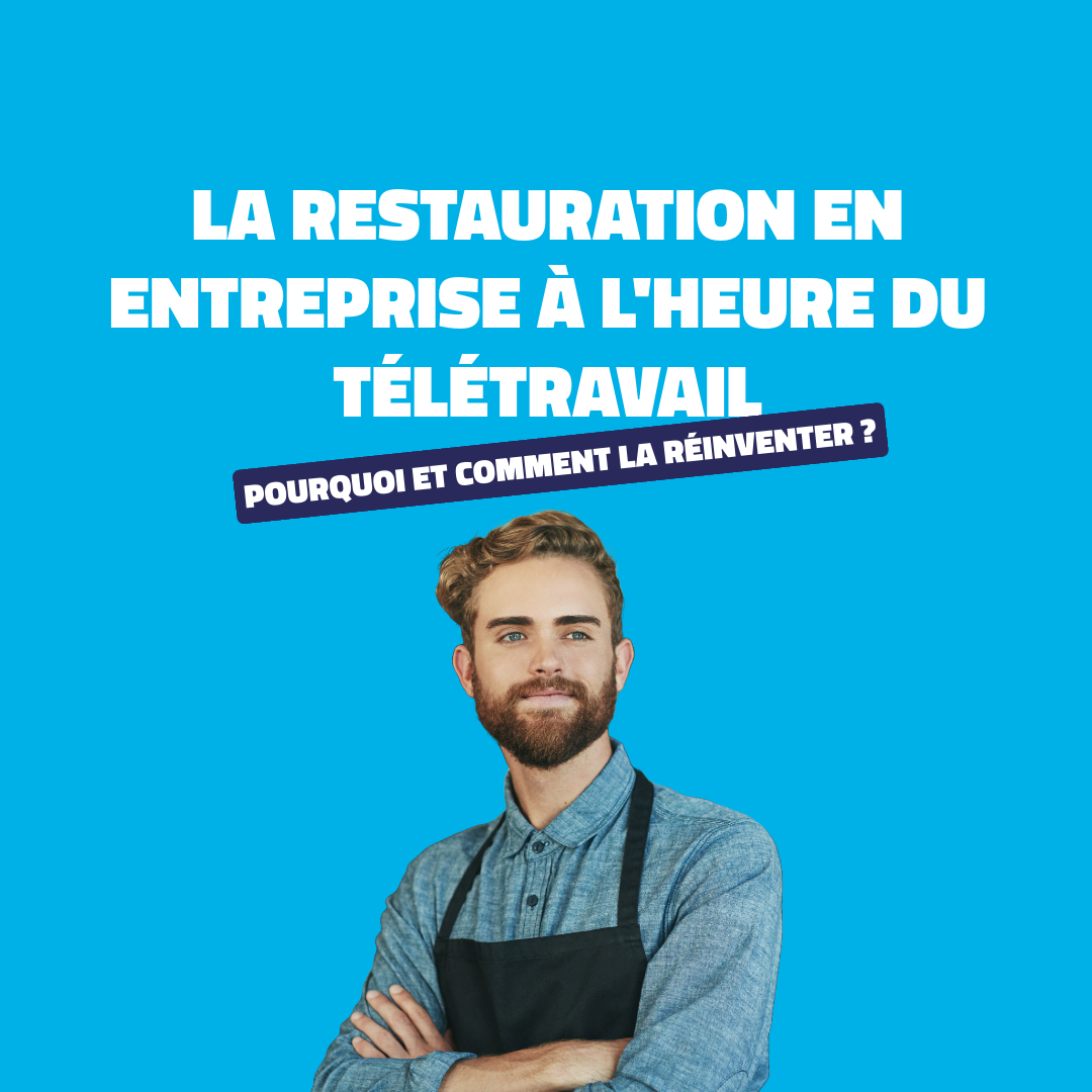 La restauration en entreprise